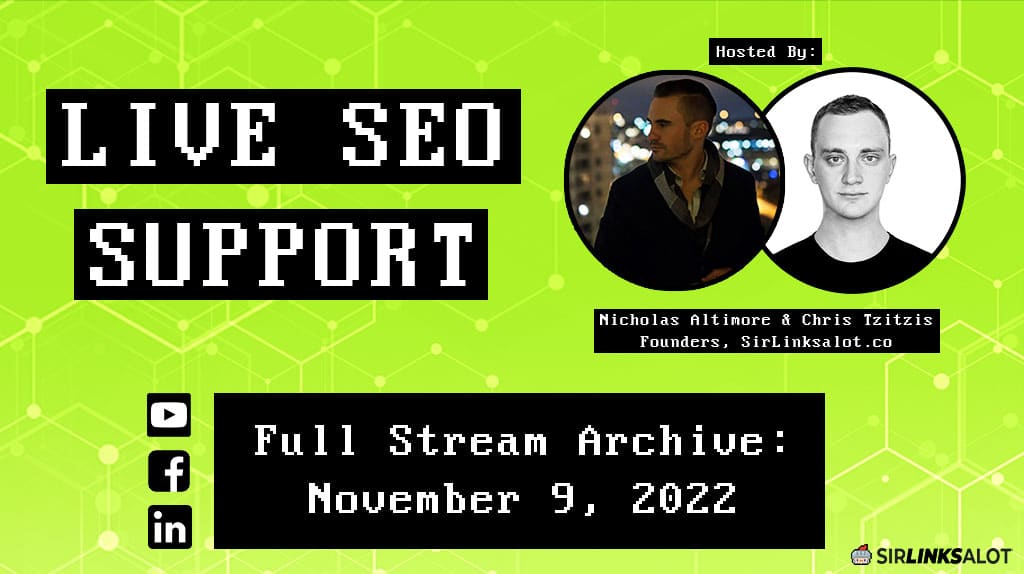 Live SEO Support stream archive from November 9, 2022.