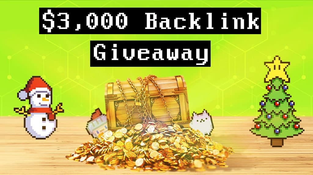 Instructions for our 2022 holiday backlink giveaway.