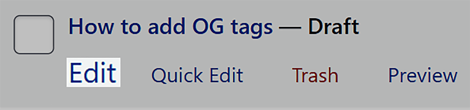 Select Edit under the post you need to add OG tags